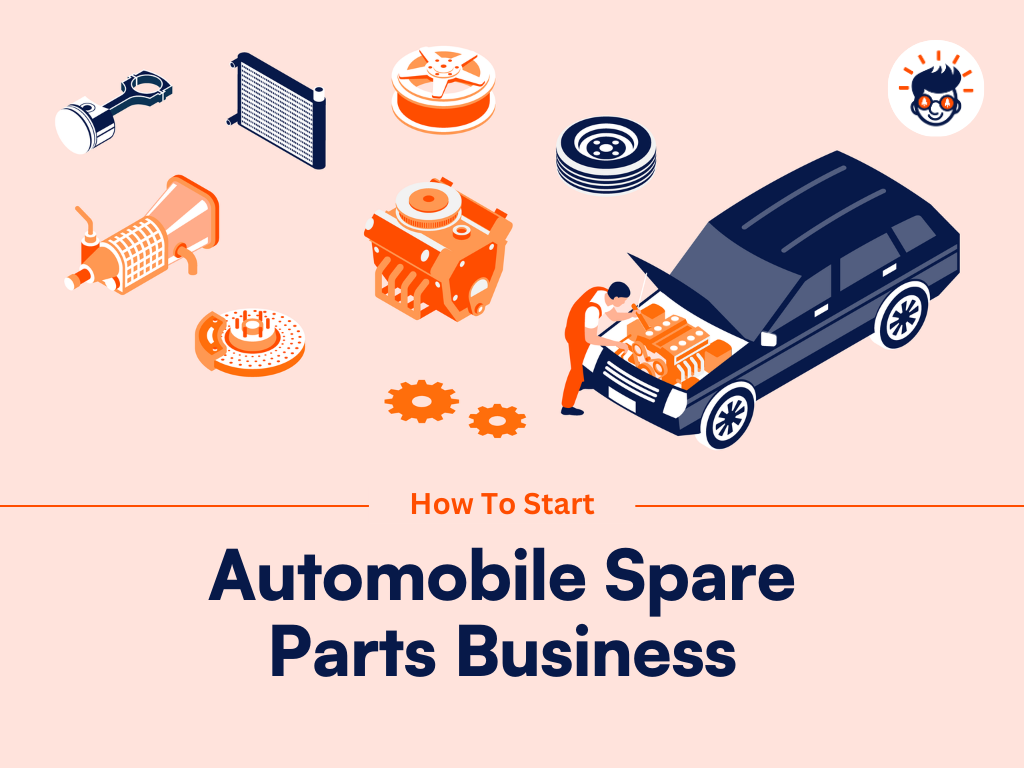 How To Start Automobile Spare Parts Business TheBrandBoy