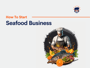 How To Start Seafood Business