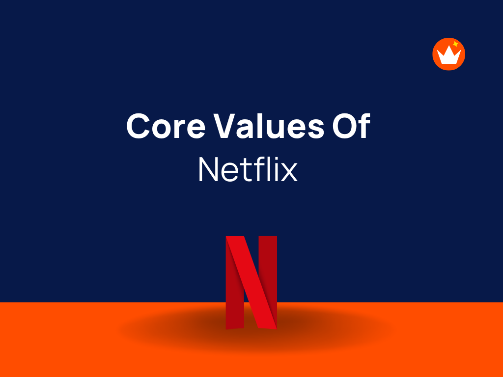 Core Values of Netflix Mission Statement, Vision and Success