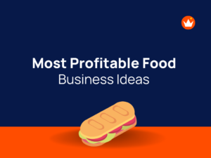 Most Profitable Food Business Ideas
