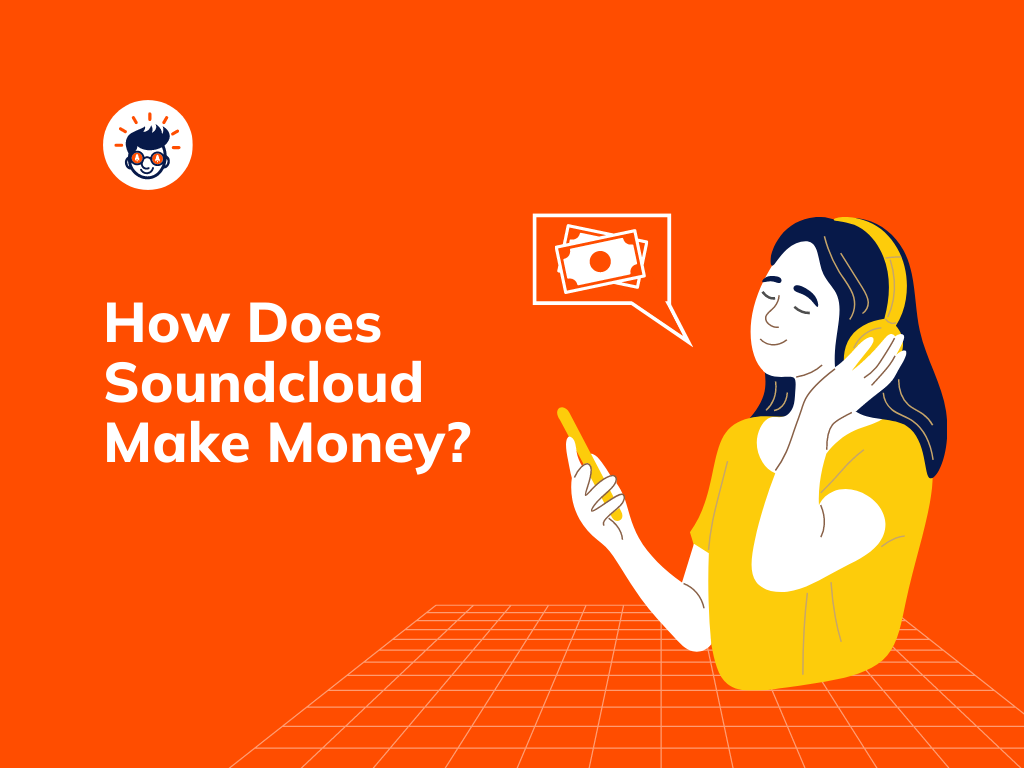 How Does Soundcloud Make Money?
