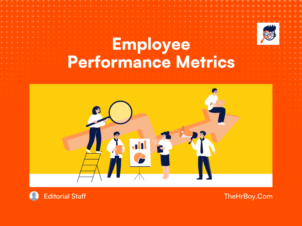 25 Employee Performance Metrics You Must Know -Thehrboy