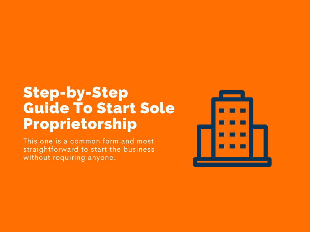 How To Open Sole Proprietorship