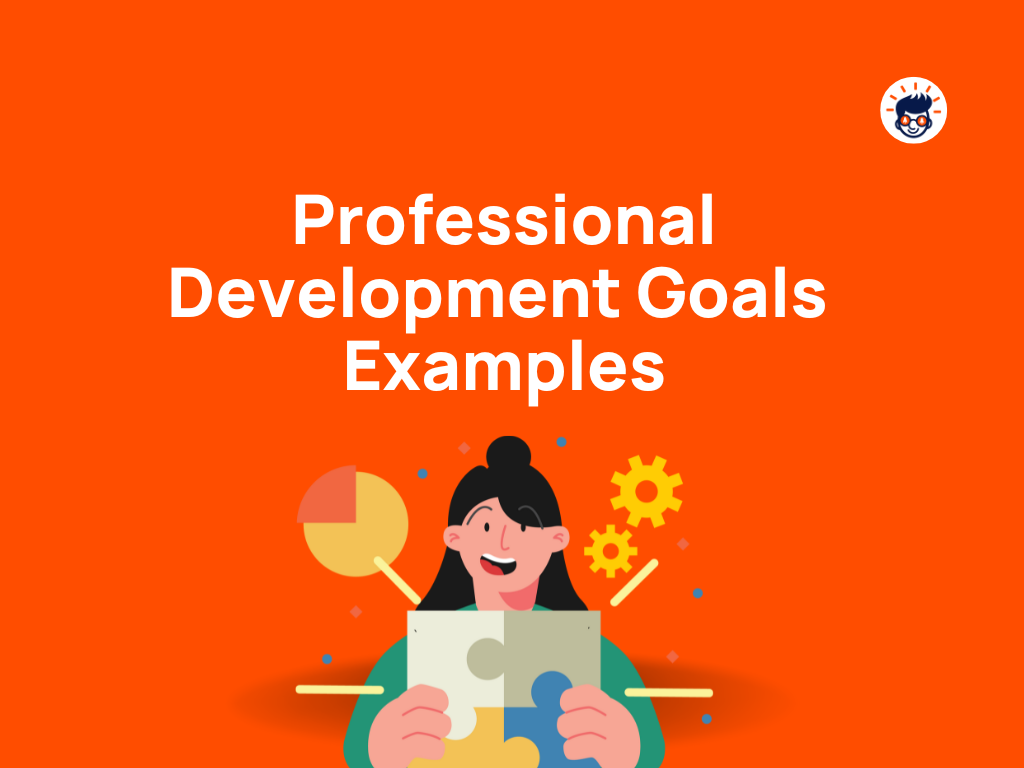 25+ Examples Of Professional Development Goals for Career Advancement