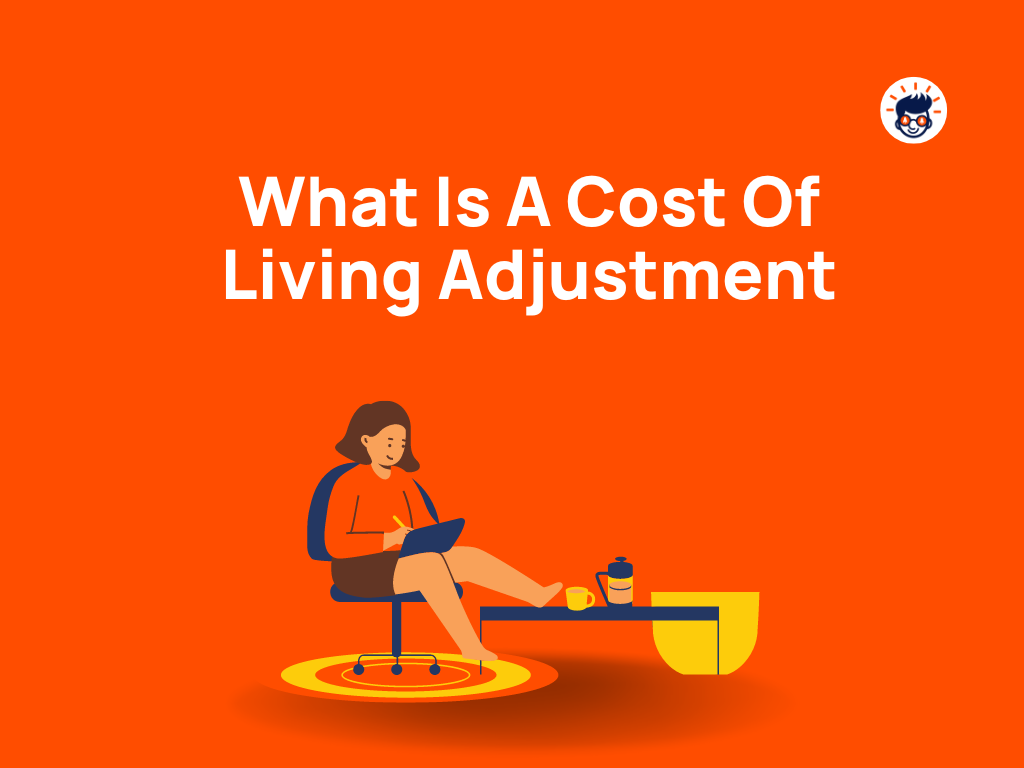 What Is A Cost Of Living Adjustment (COLA)? A Guide