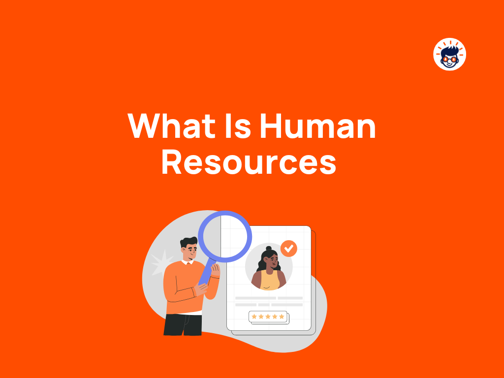 What Is Human Resources