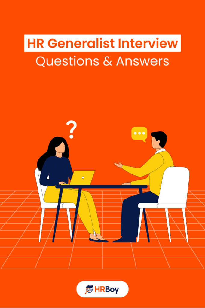 HR Generalist Interview Questions And Answers
