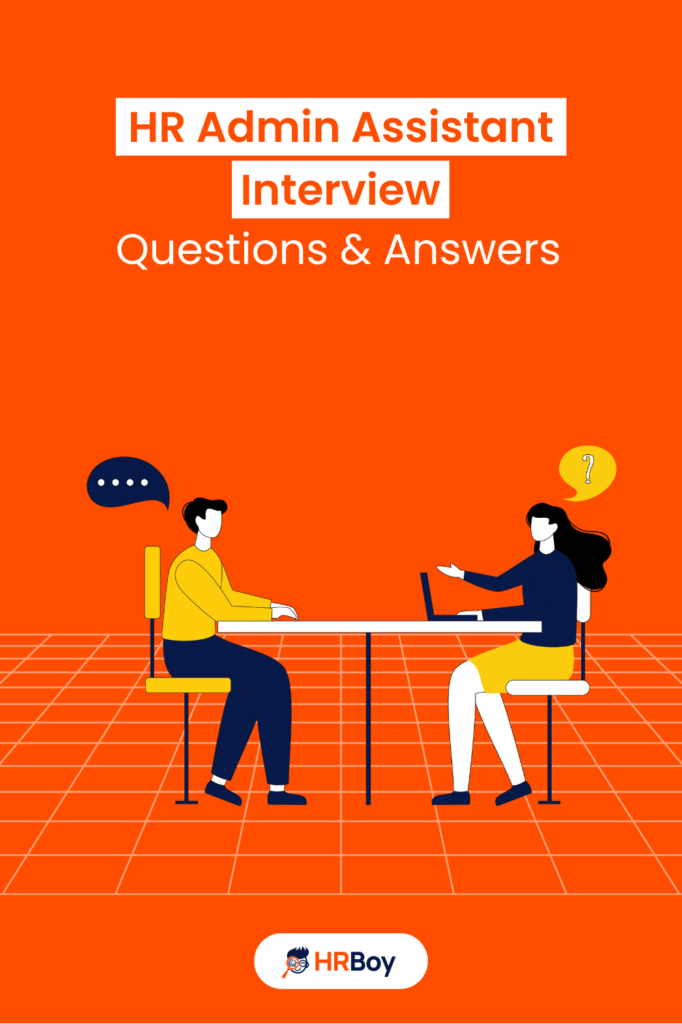 HR Admin Assistant Interview Questions And Answers