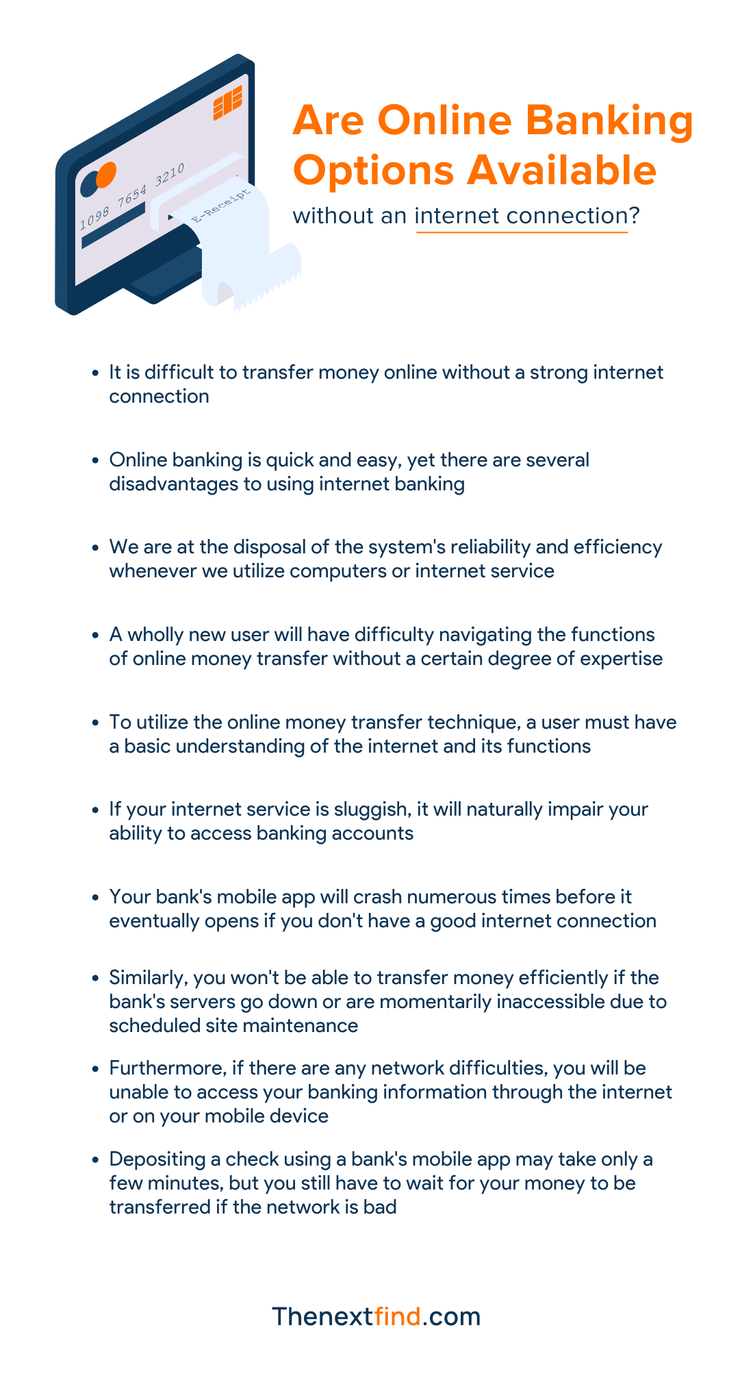 Are online banking options available without an internet connection